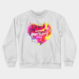 Happy mothers day Crewneck Sweatshirt